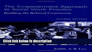 Books The Empowerment Approach to Social Work Practice Full Download