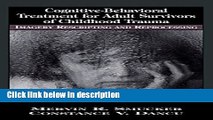 Ebook Cognitive-Behavioral Treatment for Adult Survivors of Childhood Trauma: Imagery, Rescripting