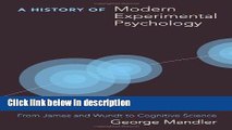 Ebook A History of Modern Experimental Psychology: From James and Wundt to Cognitive Science