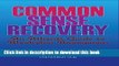 Ebook Common Sense Recovery: An Atheist s Guide to Alcoholics Anonymous Full Online KOMP