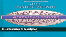 Ebook American Thighs: The Sweet Potato Queens  Guide to Preserving Your Assets (Thorndike Laugh