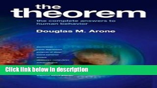 Books The Theorem: Complete Answers to Human Behaviour Full Online