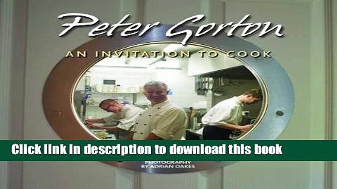 Books Peter Gorton: An Invitation to Cook Full Online
