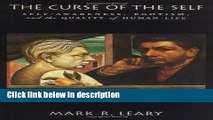 Books The Curse of the Self: Self-Awareness, Egotism, and the Quality of Human Life Full Online