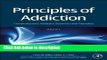 Books Principles of Addiction: Comprehensive Addictive Behaviors and Disorders, Volume 1 Free