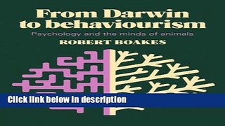 Books From Darwin to Behaviourism: Psychology and the Minds of Animals Free Online