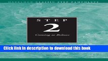 Ebook Step 2 AA Coming to Believe: Hazelden Classic Step Pamphlets Free Online KOMP