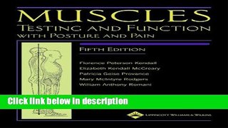 Ebook Muscles: Testing and Function, with Posture and Pain (Kendall, Muscles) Free Online