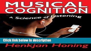 Ebook Musical Cognition: A Science of Listening Free Download