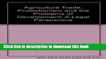 Ebook Agriculture Trade, Protectionism and the Problems of Development: A Legal Perspective Free