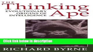Books The Thinking Ape: The Evolutionary Origins of Intelligence (Italian Instrumental Music of