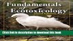 Ebook Fundamentals of Ecotoxicology, Third Edition Full Online