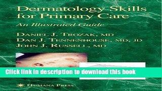 Books Dermatology Skills for Primary Care: An Illustrated Guide Free Online