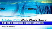 Books Adobe CS3 Web Workflows: Building Websites with Adobe Creative Suite 3 Full Online