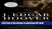 Books J Edgar Hoover: The Man And The Secrets Full Online