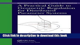 Books A Practical Guide to Geometric Regulation for Distributed Parameter Systems Full Download