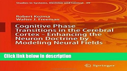 Books Cognitive Phase Transitions in the Cerebral Cortex - Enhancing the Neuron Doctrine by