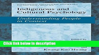 Ebook Indigenous and Cultural Psychology: Understanding People in Context (International and