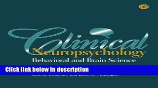Ebook Clinical Neuropsychology: Behavioral and Brain Science Full Online