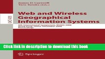 Ebook Web and Wireless Geographical Information Systems: 6th International Symposium, W2GIS 2006,