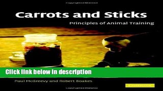 Ebook Carrots and Sticks: Principles of Animal Training Free Online