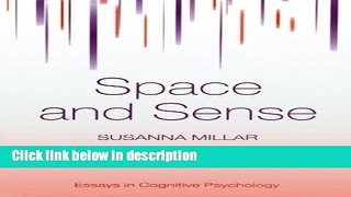 Books Space and Sense (Essays in Cognitive Psychology) Free Download