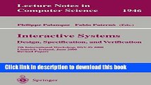 Books Interactive Systems. Design, Specification, and Verification: 7th International Workshop,