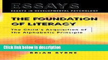 Ebook The Foundation of Literacy: The Child s Acquisition of the Alphabetic Principle (Essays in