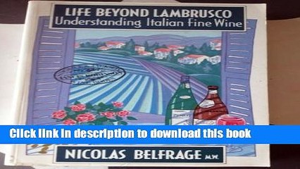 Books Life Beyond Lambrusco: Understanding Italian Fine Wine Free Online