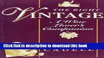 Books The Right Vintage (Wine Lover s Companion) Free Online