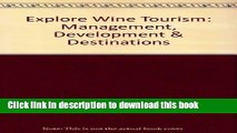 Ebook Explore Wine Tourism: Management, Development   Destinations Free Online