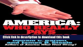 Books America: Who Really Pays the Taxes? Full Download