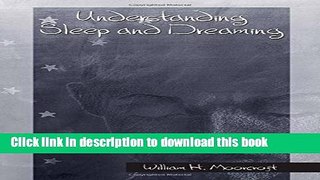 Ebook Understanding Sleep and Dreaming Free Online