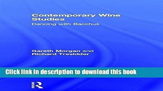 Books Contemporary Wine Studies: Dancing with Bacchus Full Online