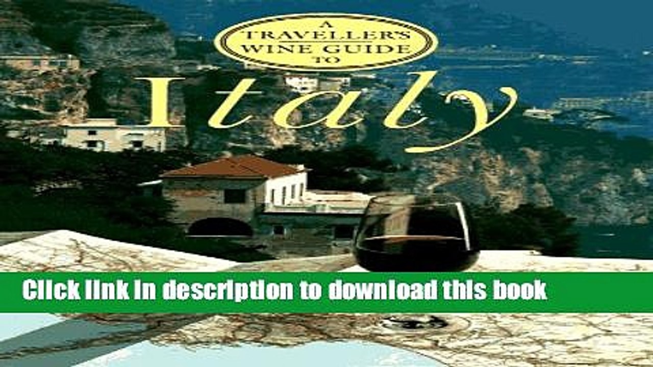 Books A Traveller s Wine Guide to Italy (Traveller s Wine Guides) Full Online