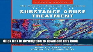 Books The American Psychiatric Publishing Textbook of Substance Abuse Treatment Full Online