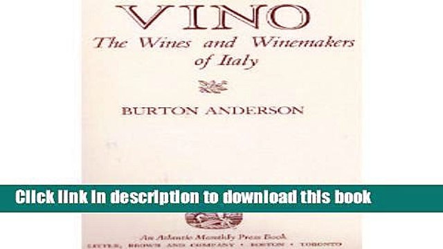 Ebook Vino: The Wines and Winemakers of Italy Free Online
