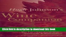 Books Hugh Johnson s Wine Companion: The Encyclopedia of Wines, Vineyards,   Winemakers Free