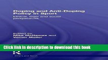 Books Doping and Anti-Doping Policy in Sport: Ethical, Legal and Social Perspectives Full Online