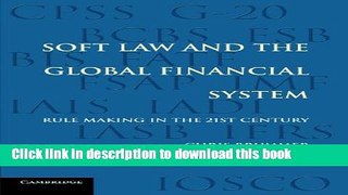 Books Soft Law and the Global Financial System: Rule Making in the 21st Century Full Online