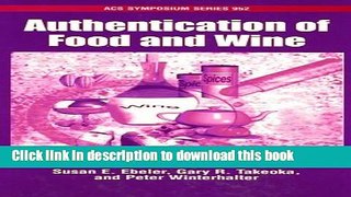 Books Authentication of Food and Wine (ACS Symposium Series) Free Online