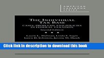 Ebook The Ind Tax Base, Cases, Problems and Policies In Federal Taxation, 2d - CasebookPlus Free