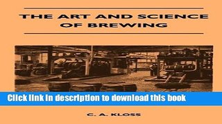 Books The Art and Science of Brewing Full Online