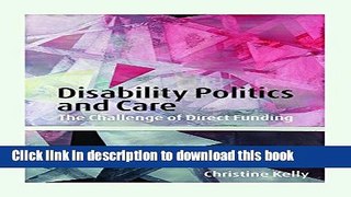 Ebook Disability Politics and Care: The Challenge of Direct Funding Free Online