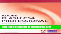 Books Adobe Flash CS4 professional. Classroom in a book. Corso ufficiale Adobe. Con CD-ROM Full