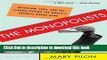 Ebook The Monopolists: Obsession, Fury, and the Scandal Behind the World s Favorite Board Game
