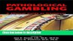 Ebook Pathological Gambling: A Clinical Guide to Treatment Full Online