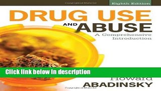 Ebook Drug Use and Abuse: A Comprehensive Introduction Full Online