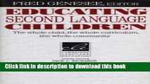 Ebook Educating Second Language Children: The Whole Child, the Whole Curriculum, the Whole