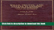 Books Wills, Trusts, and Estate Planning: Law and Taxation, Cases and Materials Free Online